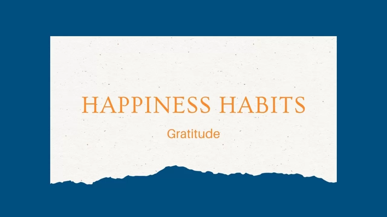 Habits of Happy People