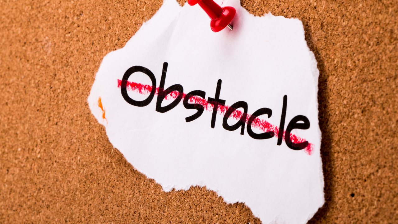 Overcoming obstacles is key to achieving goals. 